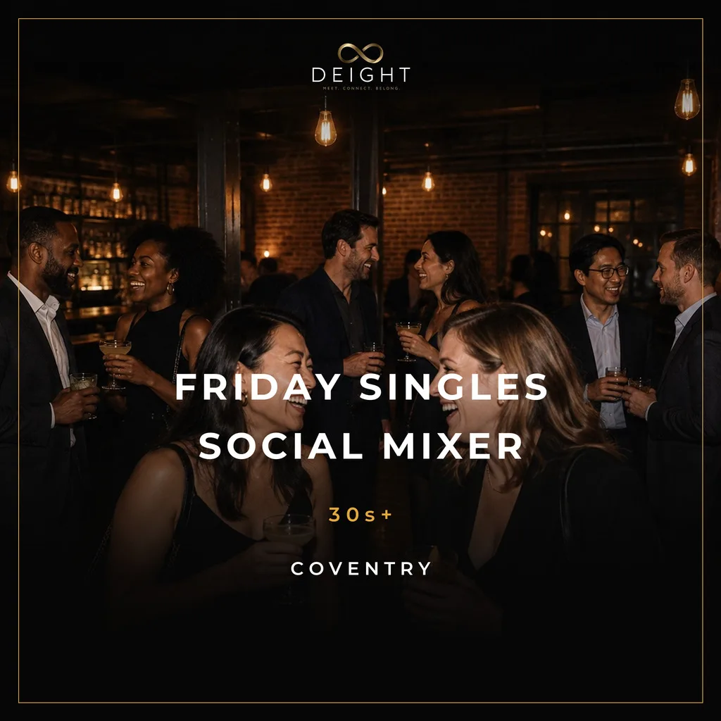 Interim DEIGHT Friday Singles Social Mixer artwork for Coventry without date