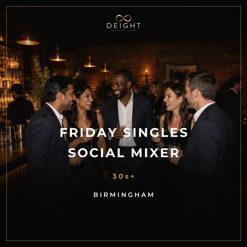 DEIGHT Friday Singles Social Mixer artwork for Birmingham, 30s+
