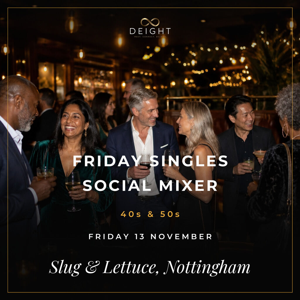 DEIGHT Friday Singles Social Mixer artwork for Nottingham on 13 November 2026