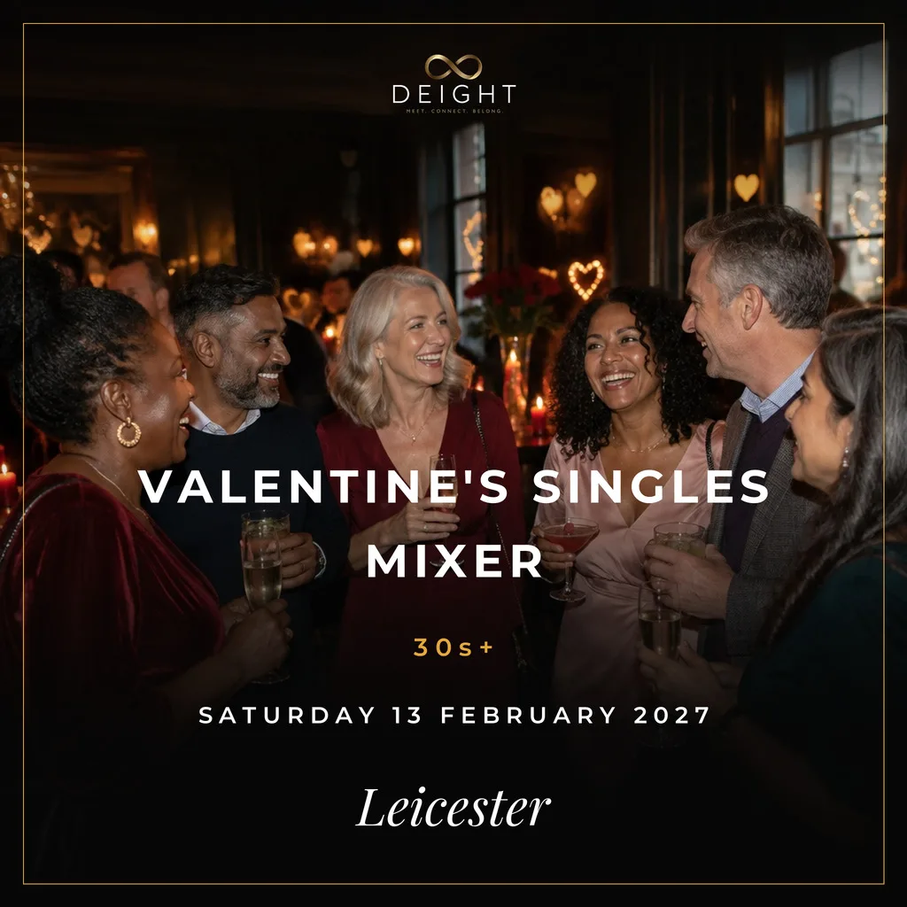 DEIGHT Valentine's Singles Mixer artwork for Leicester on Saturday 13 February 2027, 30s+, revised artwork not yet published